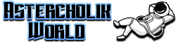 Astercholik World